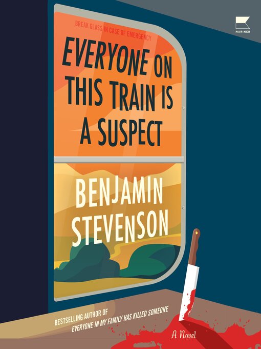 Title details for Everyone on This Train Is a Suspect by Benjamin Stevenson - Available